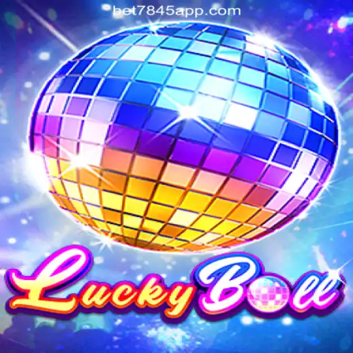 LuckyBall Game: Revolutionizing Online Slots on Bet7845.com